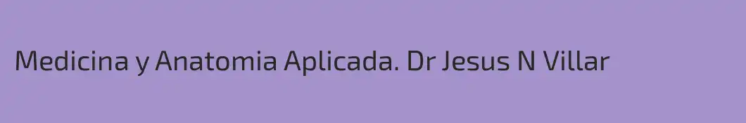Medicina y Anatomia Aplicada. Dr Jesus N Villar 